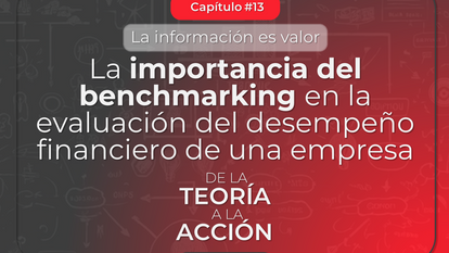 La importancia del benchmarking en la evaluación del desempeño financiero de una empresa